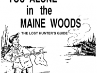 Alone In The Woods Maine Guide Survival Manual